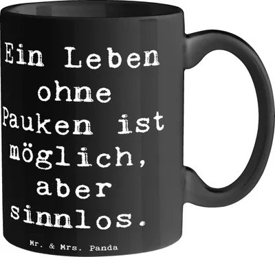 Produktbild von Mr. & Mrs. Panda Tasse Spruch Pauken Leben - Schwarz - Geschenk, Kaffeetasse, Schlagzeug, Musiker, schöne, Orchester, Teetasse, Trinkbecher, Lernen, Instrument, Timpani
