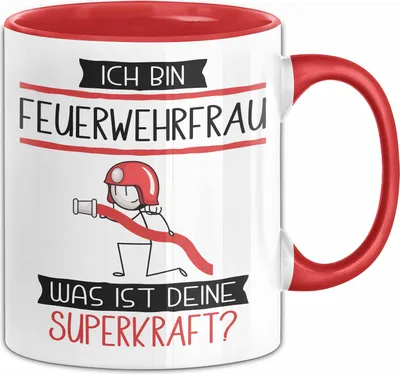 Produktbild von Feuerwehrfrau Geschenk Tasse Ich Bin Feuerwehrfrau Was Ist Deine Superkraft Geschenkidee Lustig Geburtstag Weihnachten (Rot)