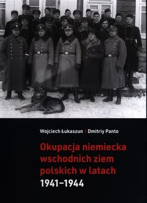 Obrázok produktu pre Okupacja niemiecka wschodnich ziem polskich