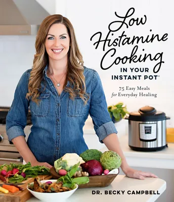 Produktbild von Low Histamine Cooking in Your Instant Pot