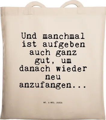 Produktbild von Mr. & Mrs. Panda Tote Bag Und manchmal ist aufgeben... - Transparent - Geschenk, Liebeskummer, Jutetasche, Spruch Sprüche Weisheiten Zitate Lustig Weisheit Worte, Kummer