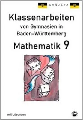 Produktbild von Mathematik 9, Klassenarbeiten von Gymnasien in Baden-Württemberg mit Lösungen