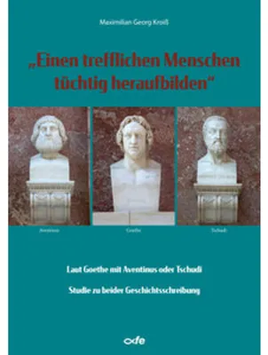 Image de "Einen trefflichen Menschen tüchtig heraufbilden"
