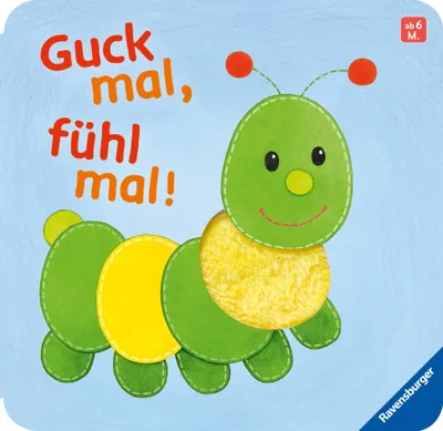 Produktbild von Guck mal, fühl mal!: Babybuch ab 6 Monaten