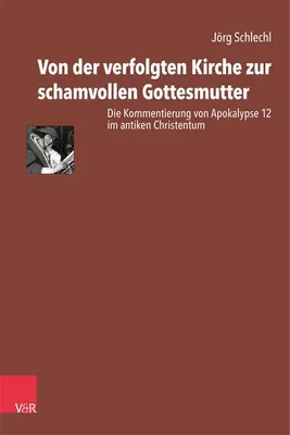 Immagine prodotto di Von der verfolgten Kirche zur schamvollen Gottesmutter
