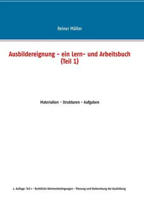 Obrázek produktu pro Ausbildereignung - ein Lern- und Arbeitsbuch (Teil 1)