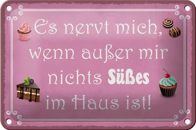 Produktbild von Blechschild Spruch 18x12cm nervt wenn nichts süßes im Haus
