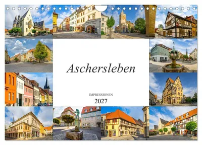 Produktbild von Aschersleben Impressionen (Wandkalender 2027 DIN A4 quer), CALVENDO Monatskalender