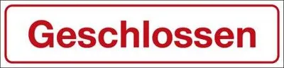 Produktbild von Hinweisschild - GESCHLOSSEN - Gr. ca. 25 x 6 cm - 309328
