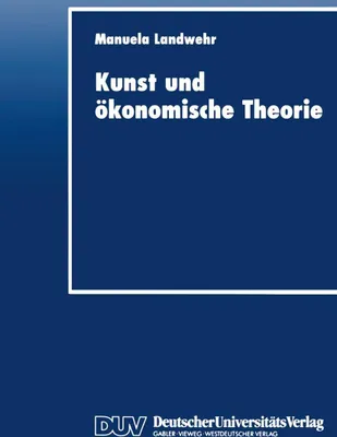 Produktbild von Kunst und ökonomische Theorie