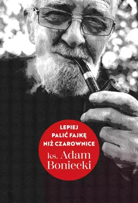 Produktbild von Lepiej palic fajke niz czarownice