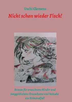 Produktbild von Nicht schon wieder Fisch!
