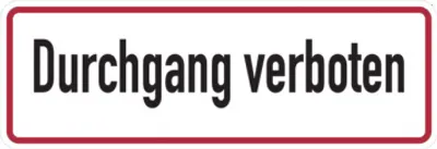 Produktbild von Dreifke® Hinweisschild, Durchgang verboten, 120 x 350 mm, Folie selbstklebend...