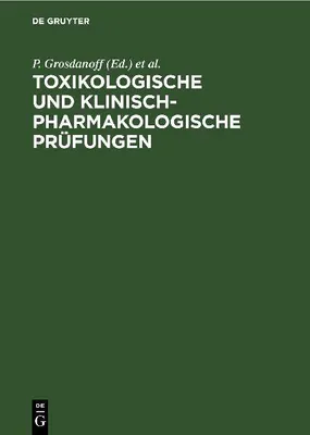 Produktbild von Toxikologische und klinisch-pharmakologische Prüfungen