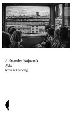 Zdjęcie produktu dla Fjaka. Sezon na Chorwację