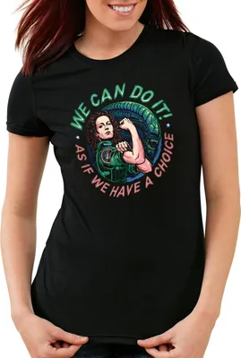 Produktbild von style3 We Can Do It Damen T-Shirt ripley alien xenomorph nostromo