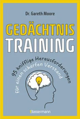 Image de Gedächtnistraining - 95 knifflige Herausforderungen für einen scharfen Verstand
