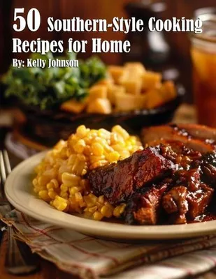 Produktbild von 50 Southern-Style Cooking Recipes for Home