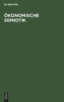 Produktbild von Ökonomische Semiotik