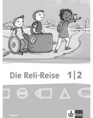 Zdjęcie produktu dla Die Reli-Reise. Ausgabe für Bayern. Schülerbuch 1./2. Schuljahr