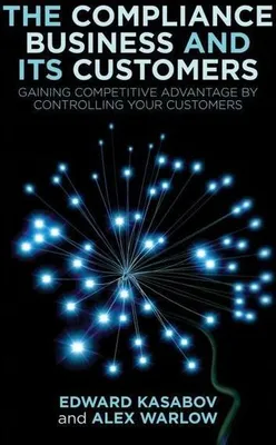 Immagine prodotto di The Compliance Business and Its Customers