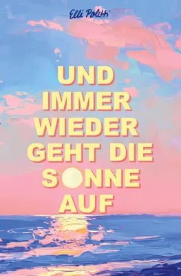 Produktbild von Und immer wieder geht die Sonne auf