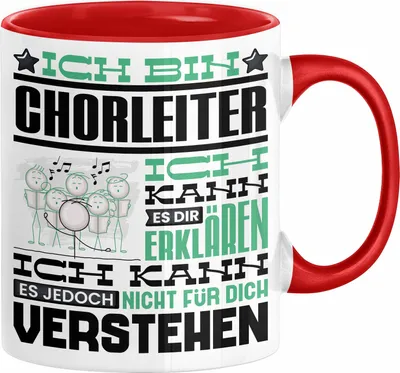 Produktbild von Chorleiter Geschenk Tasse Geschenkidee für Chorleiter Geburtstag Lustig Ich Bin Chorleiter Ich Kann Es Dir Erklären Aber Nicht Für Dich Verstehen (Rot)