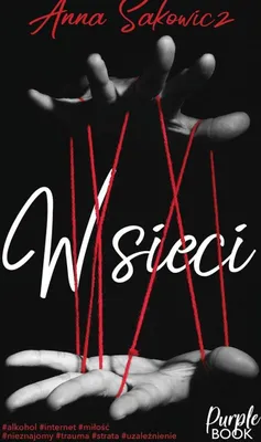 Produktbild von W sieci - Anna Sakowicz - powieść obyczajowa