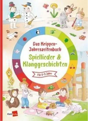 Image de Das Krippen-Jahreszeitenbuch Spiellieder & Klanggeschichten