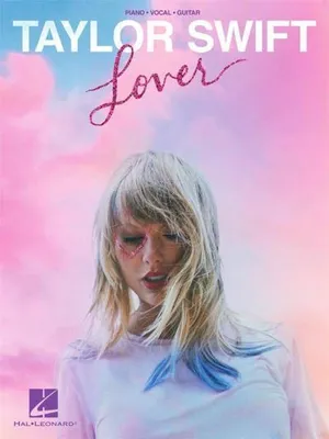 Produktbild von Taylor Swift - Lover Easy Taylor Swift Piano Music Book 18 Hits by the Greatest Pop Artist - Son