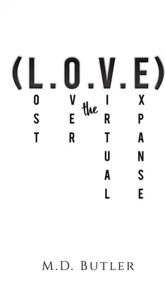 Produktbild von (L.O.V.E) Lost over the Virtual Expanse