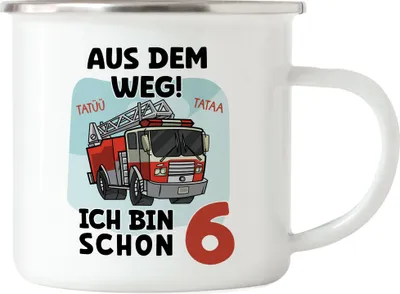 Produktbild von Aus Dem Weg Ich Bin Schon 6 Emaille Tasse Happy Birthday 6. Geburtstag Alles Gute Jahre Feuerwehrmann Party Feier