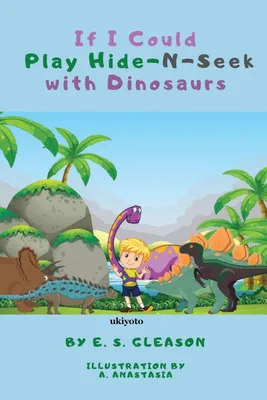 Produktbild von If I Could Play HideNSeek With Dinosaurs