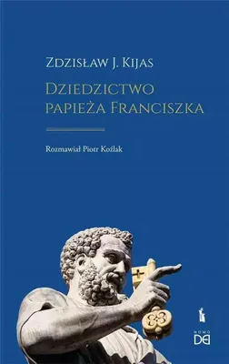 Zdjęcie produktu dla Dziedzictwo papieża Franciszka