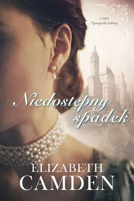 Imagen del producto de ISBN Niedostępny spadek Nowojorskie kobiety #1, Polski, Broszurowa okładka, 368 stron(y)