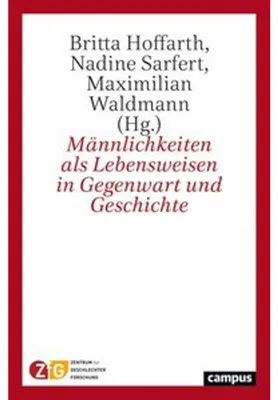 Obrázok produktu pre Männlichkeiten als Lebensweisen in Gegenwart und Geschichte