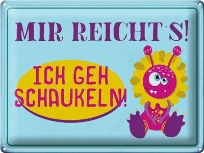 Produktbild von Blechschild Mir reicht`s ich geh schaukeln, 40 x 30 cm, Blechschilder Spruch Hobby