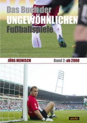 Image de Das Buch der ungewöhnlichen Fußballspiele