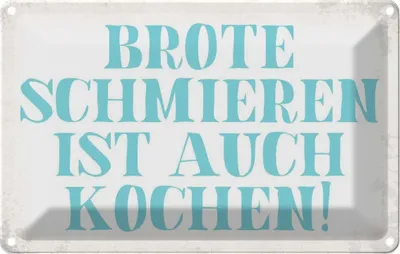 Produktbild von vianmo Blechschild 12x18 cm Brote schmieren ist auch kochen Spruch Zitat