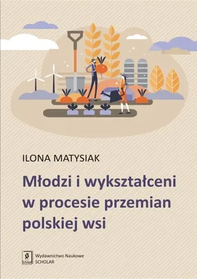 Imagen del producto de ISBN Młodzi i wykształceni w procesie przemian polskiej wsi, Polski, Broszurowa okładka, 312 stron(y)