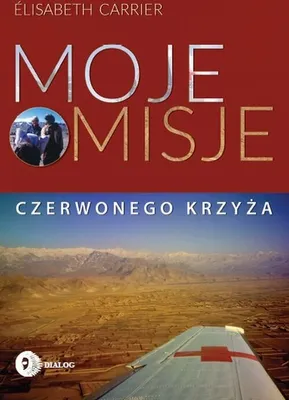 Immagine prodotto di Moje misje Czerwonego Krzyża