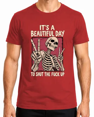 Immagine prodotto di Maglietta da uomo, colore rosso, taglia XXL, con scritta "Its A Beautiful Day To Shut Up Skelett Peace Lustig Totenkopf"