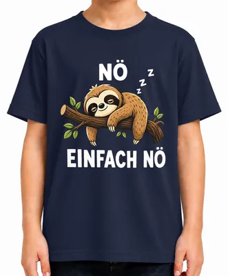 Produktbild von Nö Einfach Nö Faultier Schlafend Faulenzer Statement Sarkasmus Kinder T-Shirt, Navy, 152