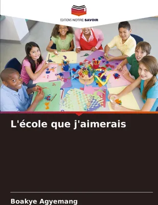 Produktbild von L'école que j'aimerais