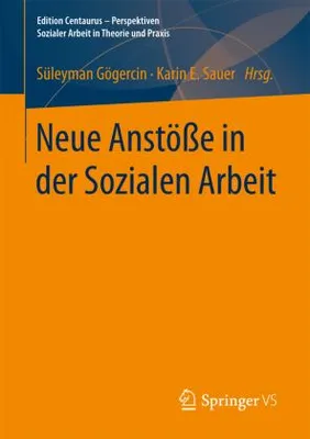 Obrázok produktu pre Neue Anstöße in der Sozialen Arbeit