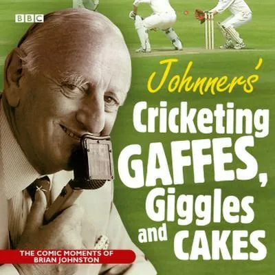 Zdjęcie produktu dla Johnners Cricketing Gaffes, Giggles and Cakes