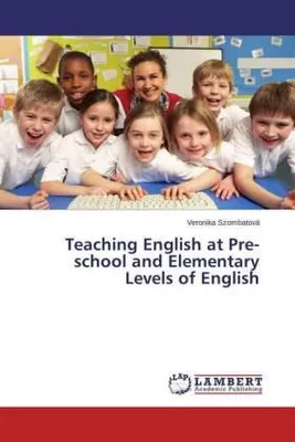 Produktbild von Teaching English at Pre-school and Elementary Levels of English