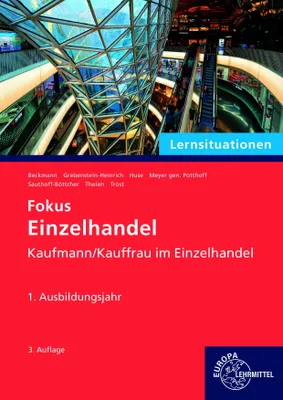 Produktbild von Lernsituationen Fokus Einzelhandel, 1. Ausbildungsjahr