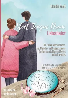 Produktbild von Steel Tongue Drum Liebeslieder-Songbook - Ringbuch