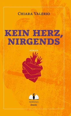 Produktbild von Kein Herz, nirgends